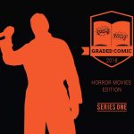 Hit Parade Graded Comic debuts Horror Movies Edition Series One!