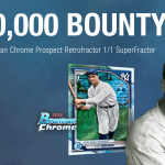 $100,000 Bowman Chrome Baseball Bounty