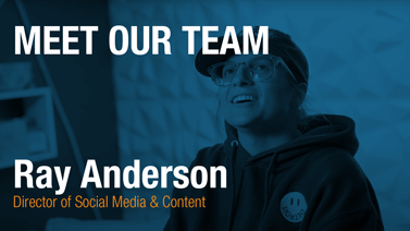 Ray Anderson - Director of Social Media & Content